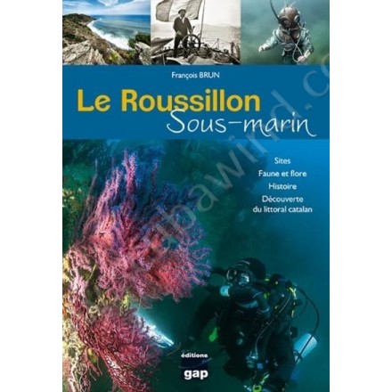 Le Roussillon sous-marin