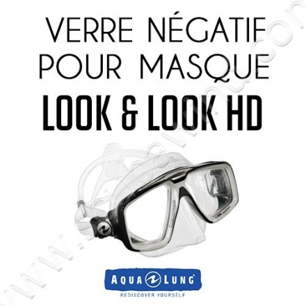 Verre négatif pour masque de plongée Look & Look HD