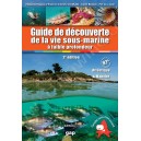 Guide de découverte de la vie sous-marine - Atlantique & Manche