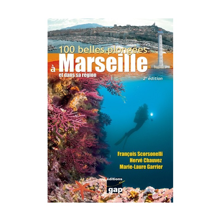 100 belles plongées à Marseille et dans sa région