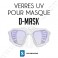 Verre UV pour masque D-Mask