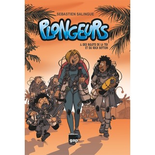 BD Plongeurs T5 Des bulots de la tek et du rock bottom