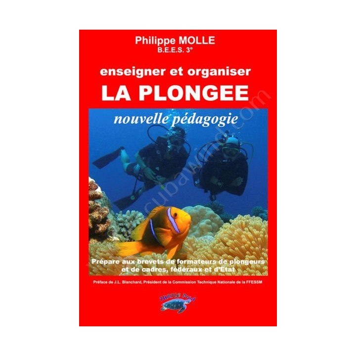 Enseigner et organiser la plongée - Librairie Enseigner et organiser la plongée - Librairie