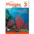 Plongée Plaisir Niveau 3