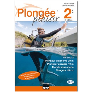 Plongée Plaisir Niveau 2 -10 ème édition