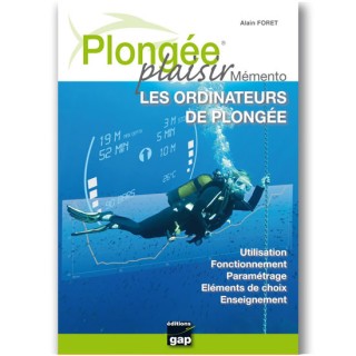 Plongée Plaisir Mémento sur les Ordinateurs de plongée