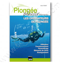 Plongée Plaisir Mémento sur les Ordinateurs de plongée