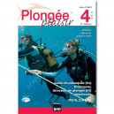 Plongée Plaisir Niveaux 4 et 5