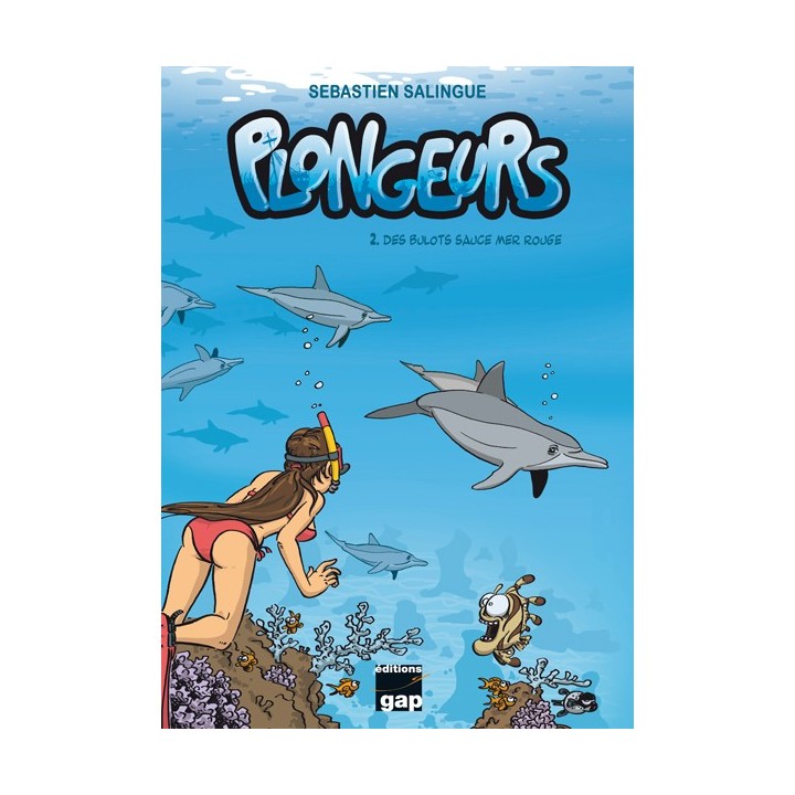 BD Plongeurs T2 "Des bulots sauce mer Rouge" BD Plongeurs T2 "Des bulots sauce mer Rouge"