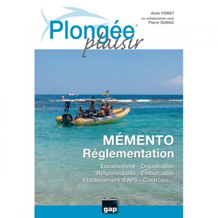 Plongée Plaisir Mémento Réglementation