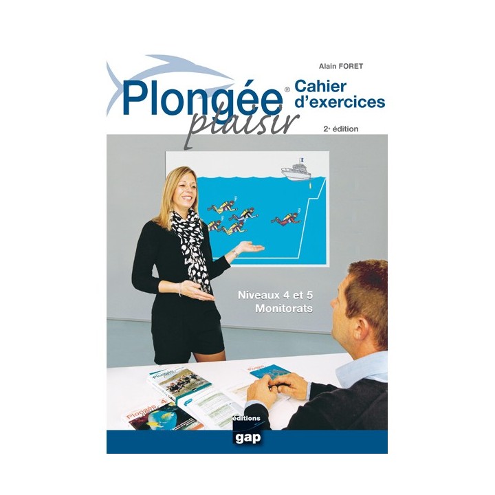 Plongée Plaisir Cahier d'exercices Editions Gap - Technique et formation - Scubawind
