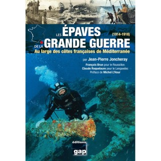 Les épaves de la Grande Guerre en Méditerranée - Archéologie sous-marine - Scubawind