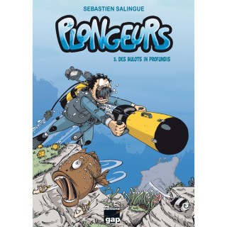 BD Plongeurs Des bulots In Profondis - Tome 3 - Editions Gap - Bande Dessinée - Scubawind