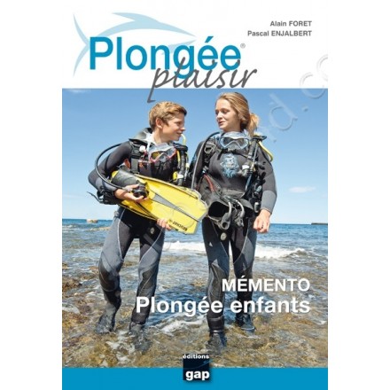 Plongée Plaisir Mémento Enfants